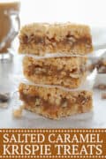 SALTED CARAMEL RICE KRISPIE TREATS - pinterest image