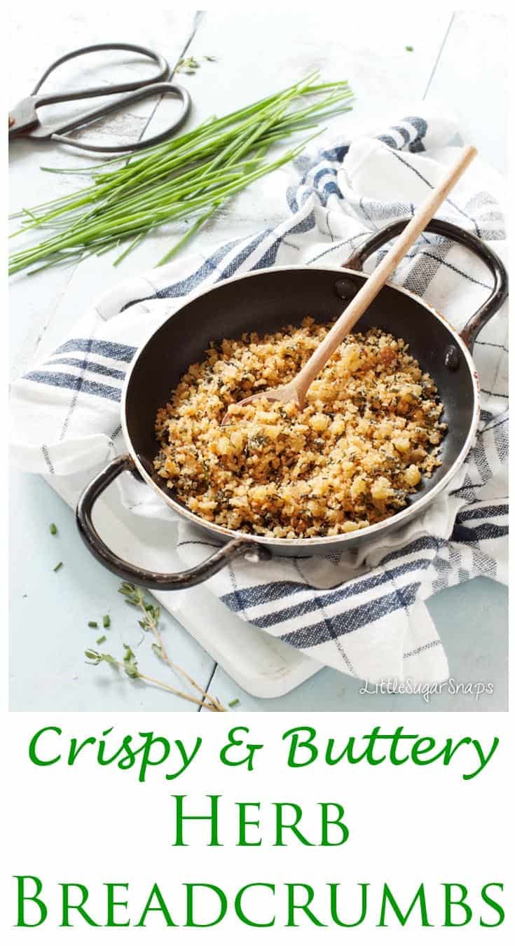 Crispy Herb Breadcrumbs Three Ways Littlesugarsnaps