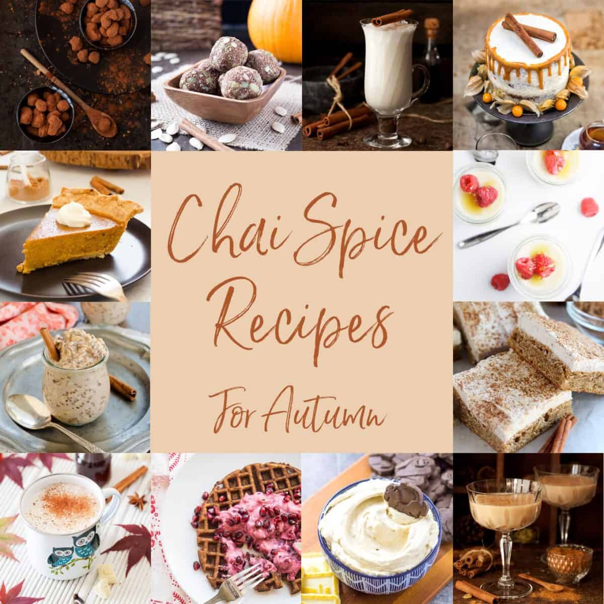 Chai Spice Recipes collage with text overlay