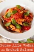 Penne Alla Vodka with Smoked Salmon - pinterest image