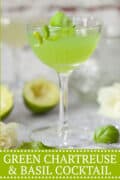 GREEN CHARTREUSE & BASIL COCKTAIL PINterest image