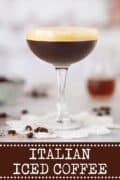 A glass of Caffè shakerato with text overlay