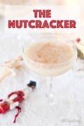 The Nutcracker Christmas cocktail with text overlay