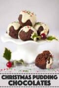 Christmas pudding chocolates with text overlay