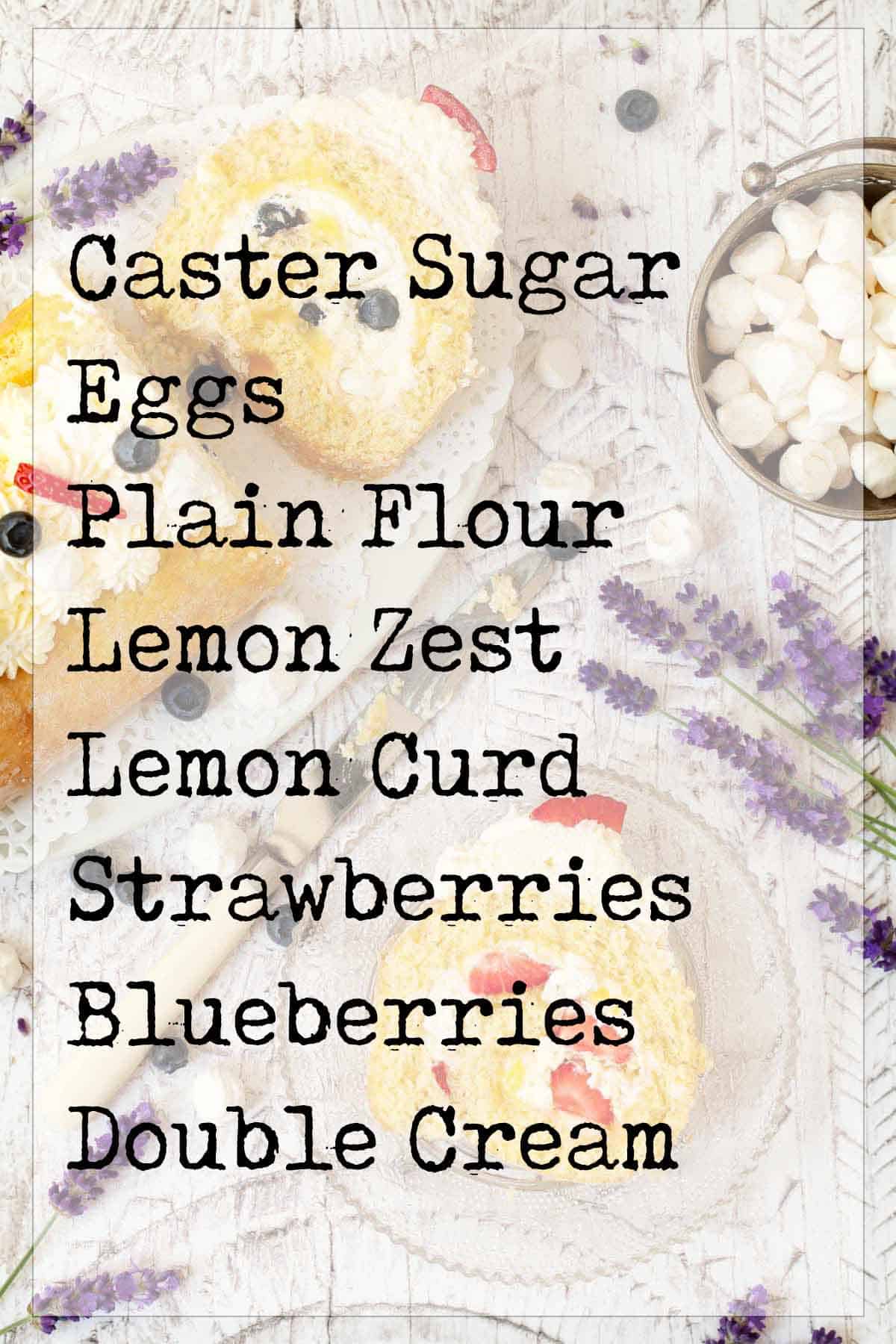 Ingredients list (text overlay) for a Swiss roll