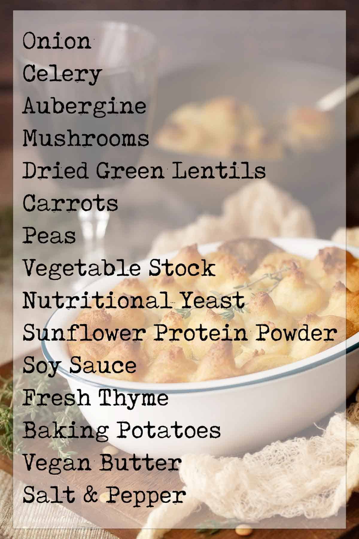 A list of ingredients overlaying and image of individual potato topped pie
