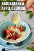 Blackberry and apple crumble with custard with text overlay