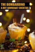 Bombardino - A Hot Advocaat Drink with text overlay.