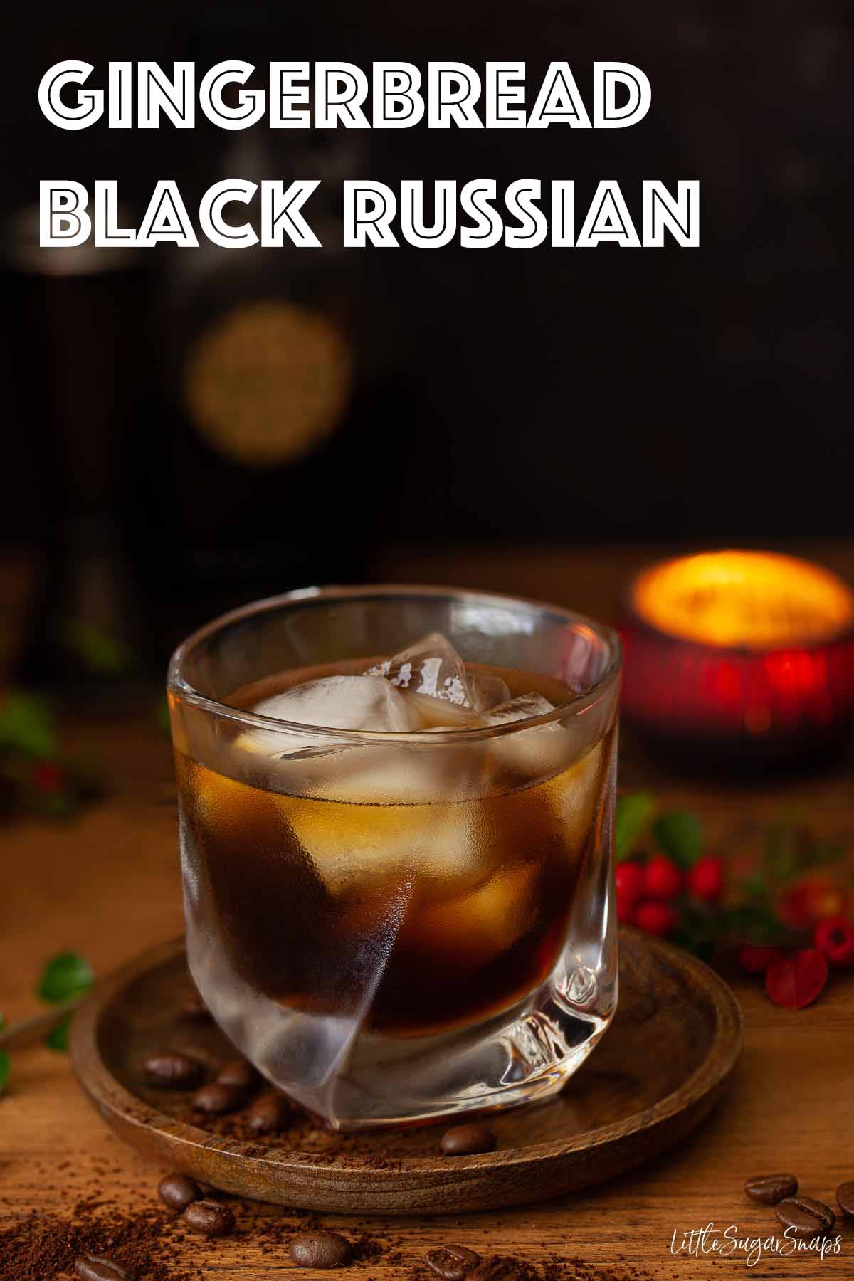 Black Russian Gingerbread Cocktail a Kahlúa Cocktail Little Sugar Snaps