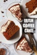 Slices of Irish coffee cake topped with whipped cream with text overlay.