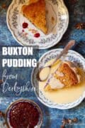 Slices of Buxton pudding and custard with text overlay.