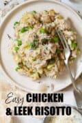 A plate of chicken and leek risotto with text overlay.