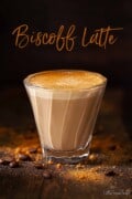 Labelled image for a Biscoff Latte in a coffee glass.