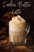 Labelled image of a cookie butter latte topped with whipped cream.