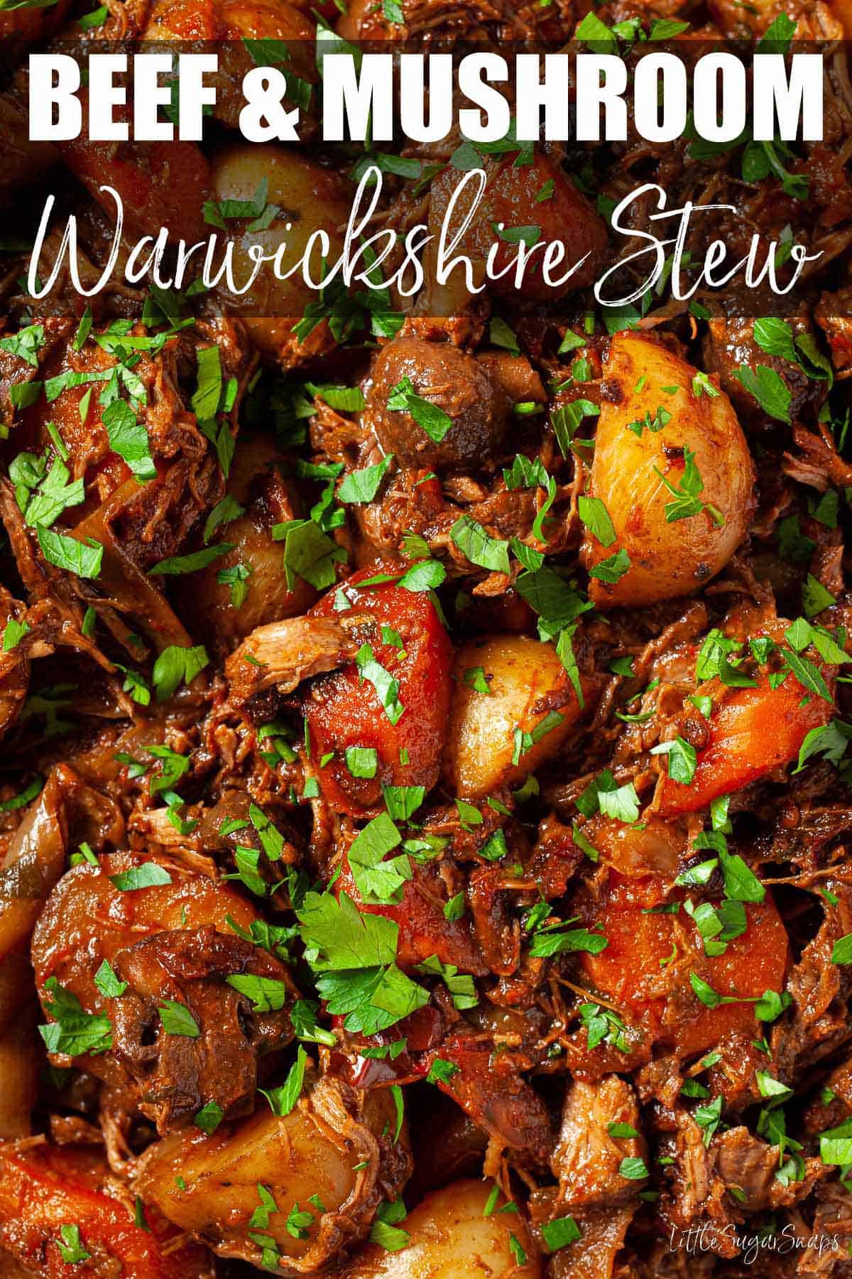 Beef and Mushroom Stew (Warwickshire Stew) Little Sugar Snaps