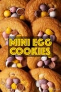 Labelled image of Easter Mini Egg cookies.