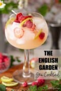 A classice English Garden cocktail with text overlay.