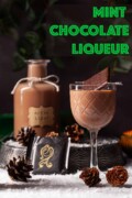 A glass of chocolate mint liqueur in a festive setting with text overlay.