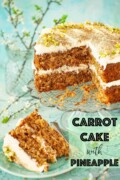 A cut into carrot, pineapple and coconut cake with a slice on a plate with text overlay.