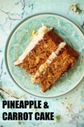 Plated slice of pistachio, carrot and pineapple cake with cream cheese frosting with text overlay.