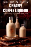 Three bottles of homemade coffee liqueur surrounded by coffee beans with text overlay.