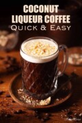 Labelled coconut liqueur coffee with cream float and toasted coconut garnish.