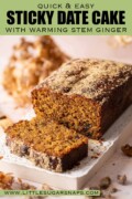 A sticky date cake with a slice cut and lying in front of the cake with text overlay.