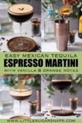 Labelled collage of images showing tequila espresso martini being made and served.