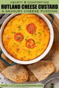 Labelled cheese pudding baked in a round dish and topped with sliced tomato and chives with toast on the side.